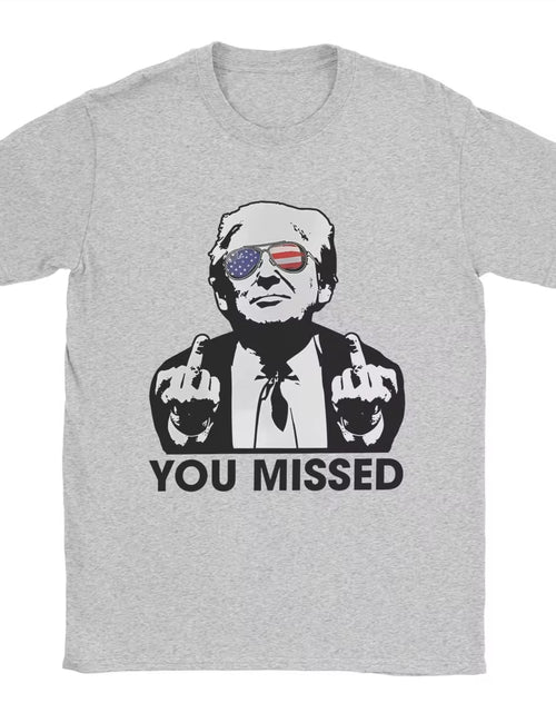 Load image into Gallery viewer, Shooting at Donald Trump Rally Outfits T-Shirts for Men Women Trump You Missed Vintage 100% Cotton Adult Cloth
