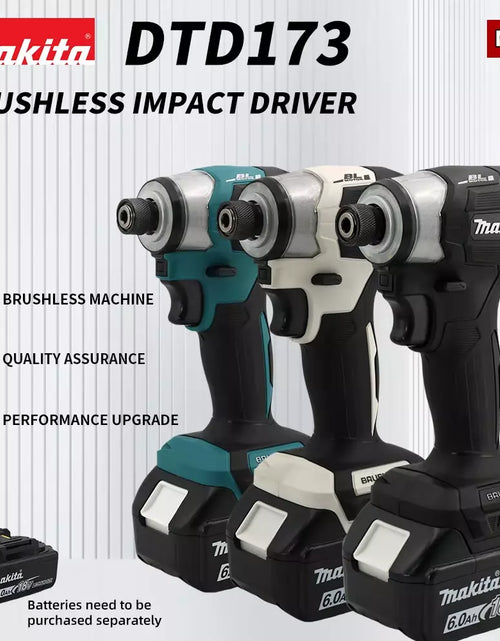 Load image into Gallery viewer, Makita Drill DTD173 Cordless Impact Driver Brushless Motor Electric-Only Tool

